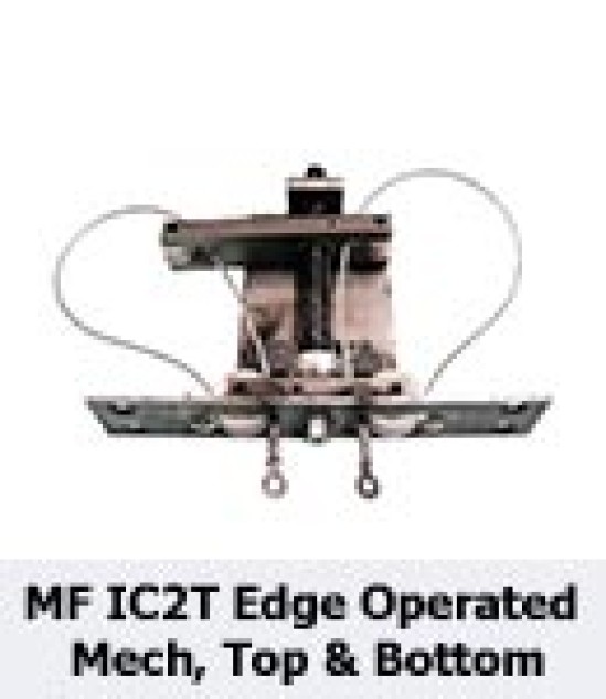 MF IC2T Edge Operated Mech, Top & Bottom