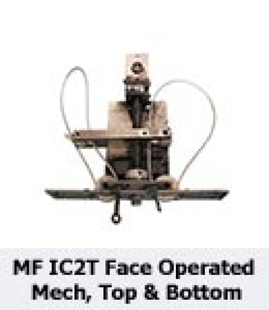 MF IC2T Face Operated Mech, Top & Bottom